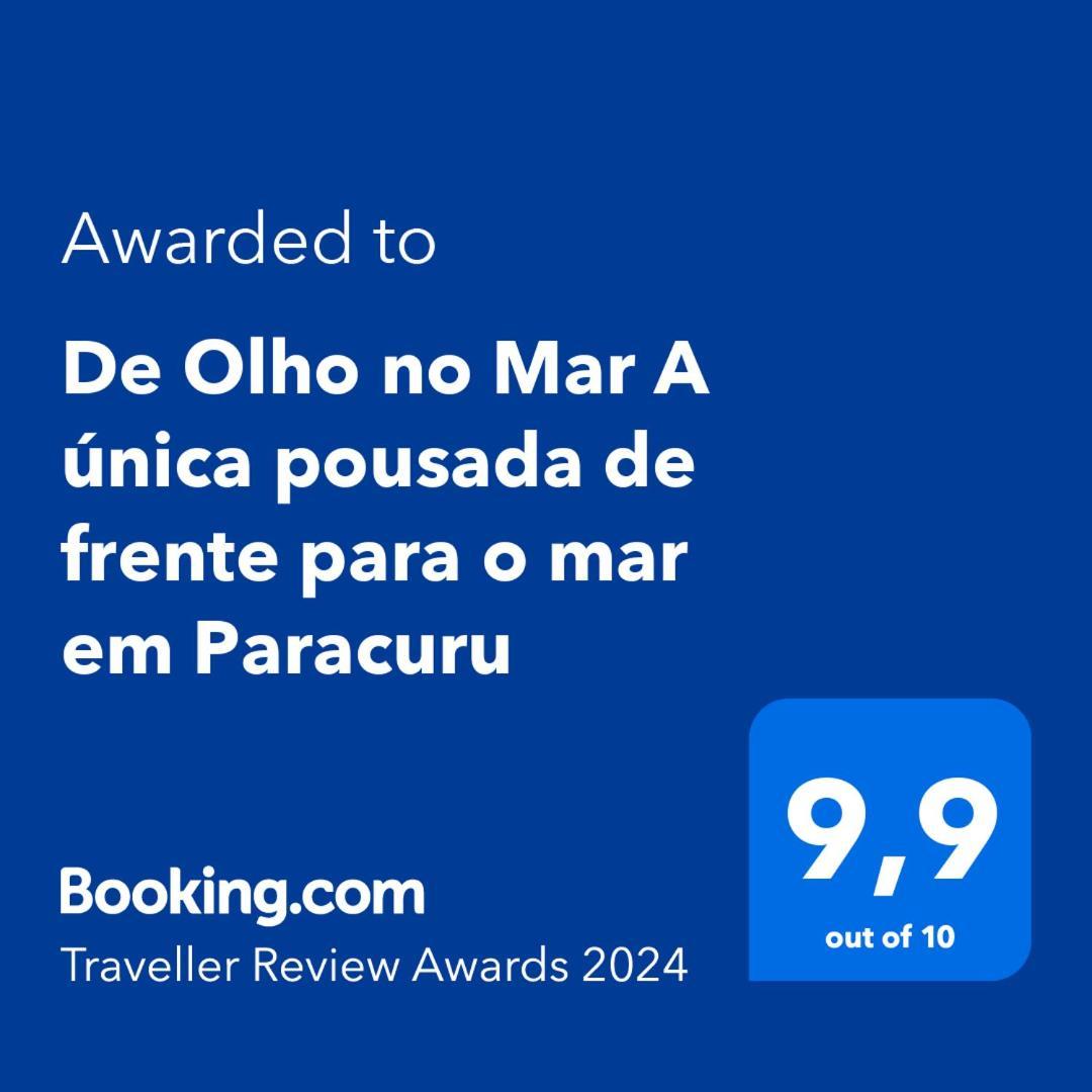 De Olho No Mar A Unica Pousada De Frente Para O Mar Em Paracuru Extérieur photo